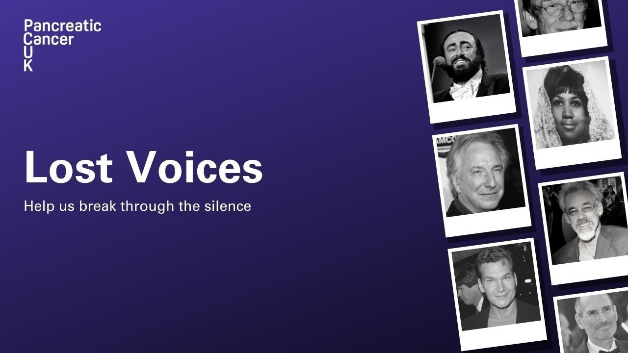 Pancreatic Cancer UK: Lost Voices: Help Us Break Through the Silence produced by Jon Holmes - Vimarsana News